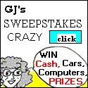 GJ's Sweepstakes Crazy - Online Contests and Sweepstakes to Win Cash and Prizes